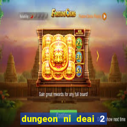 dungeon ni deai 2 temporada dublado